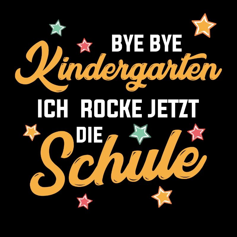 Bye Bye Kindergarten - Ich Rocke Jetzt Die Schule