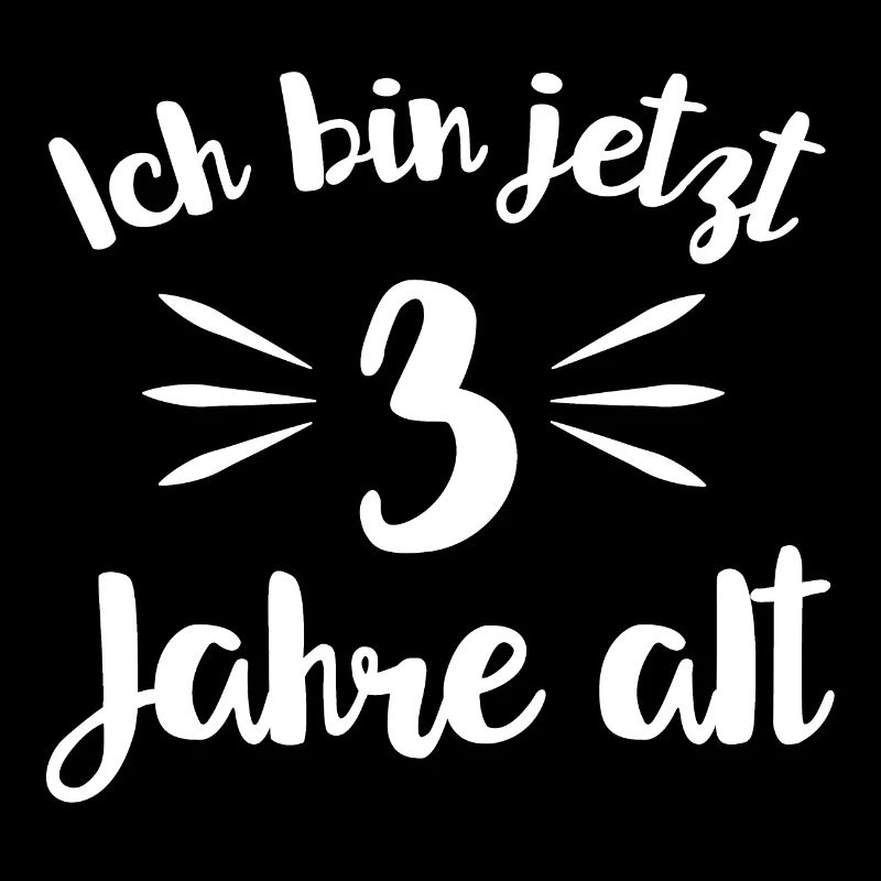 3. Geburtstag - Ich bin jetzt 3 Jahre alt