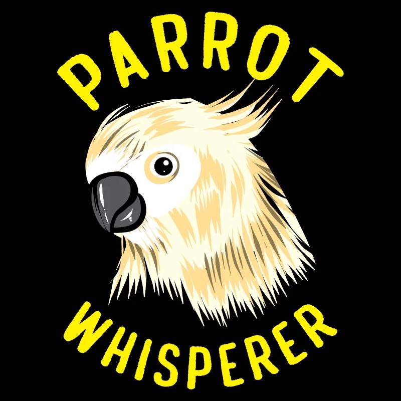Parrot Whisperer Funny Parrot Bird Lover