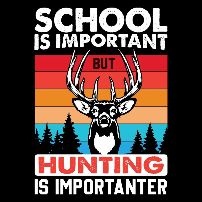 la chasse est plus importante que l'école
