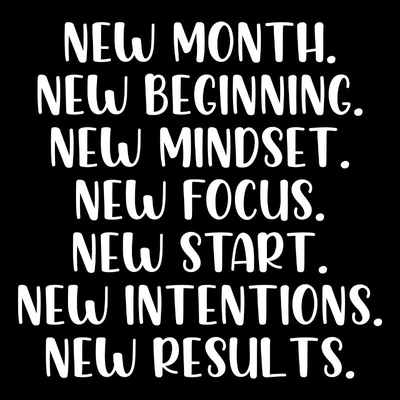 New month beginning mindset focus start