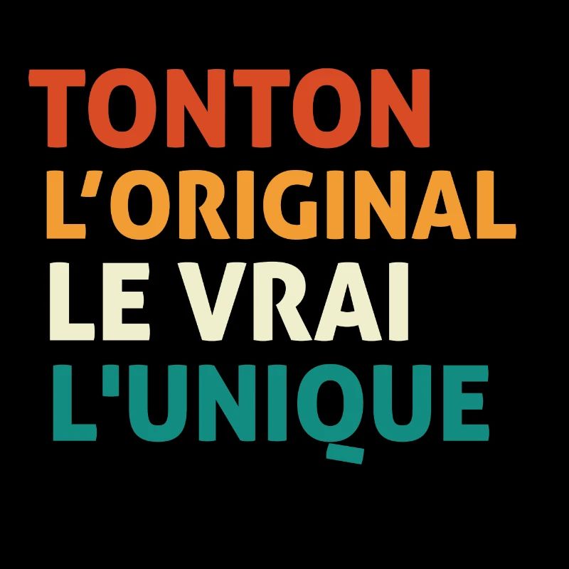Tonton l'orginal Le Vrai L'unique