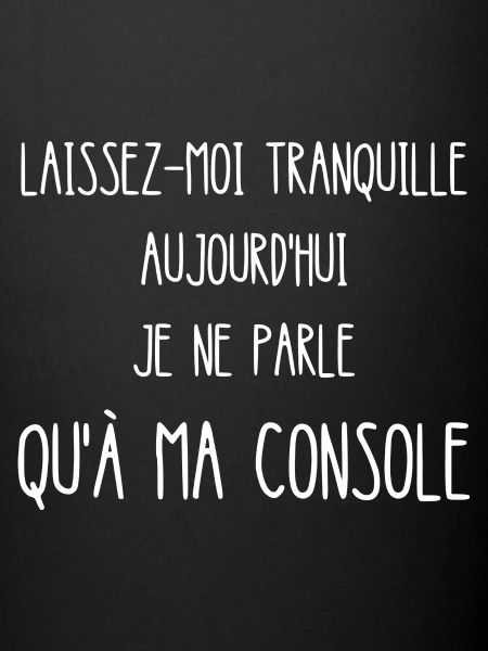 laissez-moi tranquille