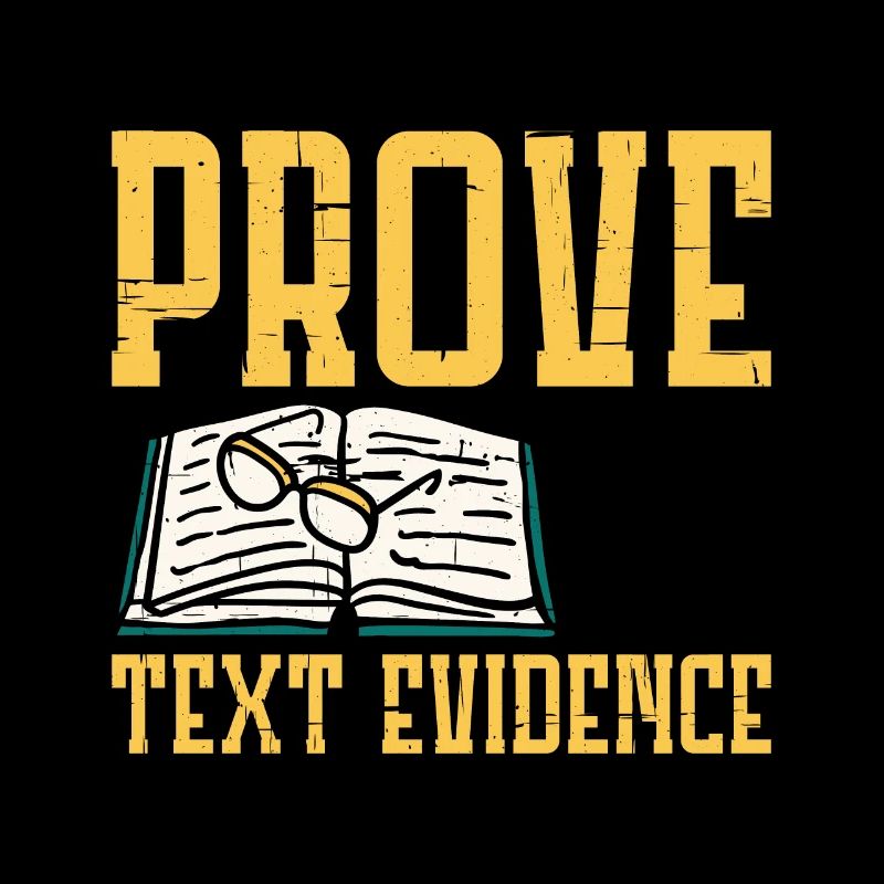 Prove It, Text Evidence 21