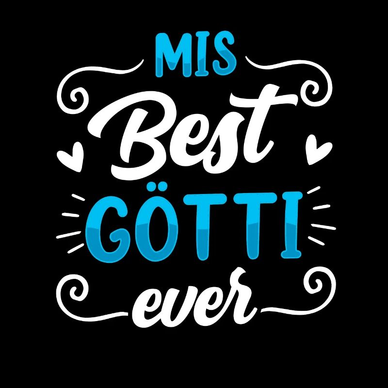 Götti Geschenkidee Mis Best Götti Ever Göti