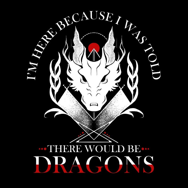 I was told there would be dragons