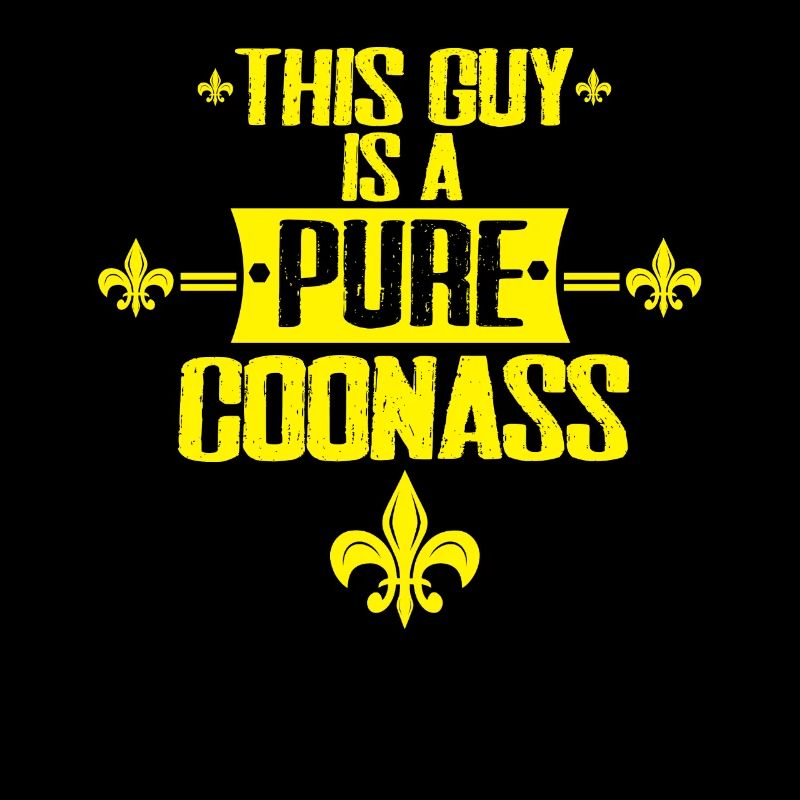 This Guy Is A Pure Coonass Stolz und Charisma