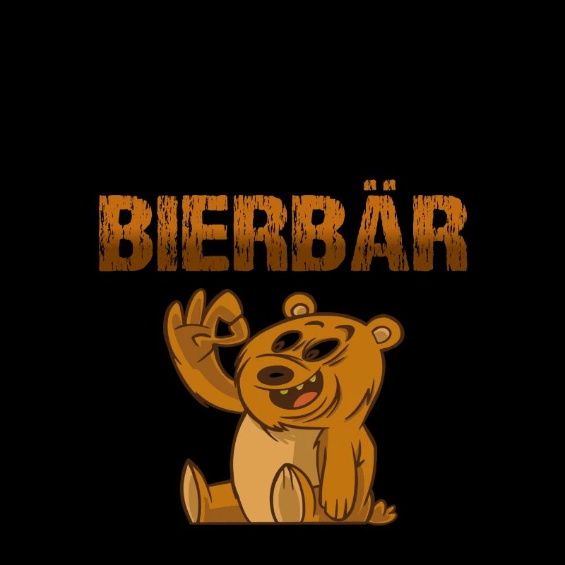Bier her! Ich bin der Bierbär Biertrinker