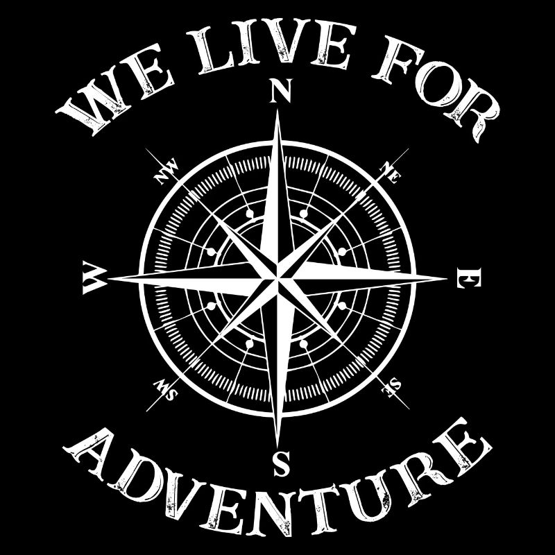 Nous vivons pour l’aventure