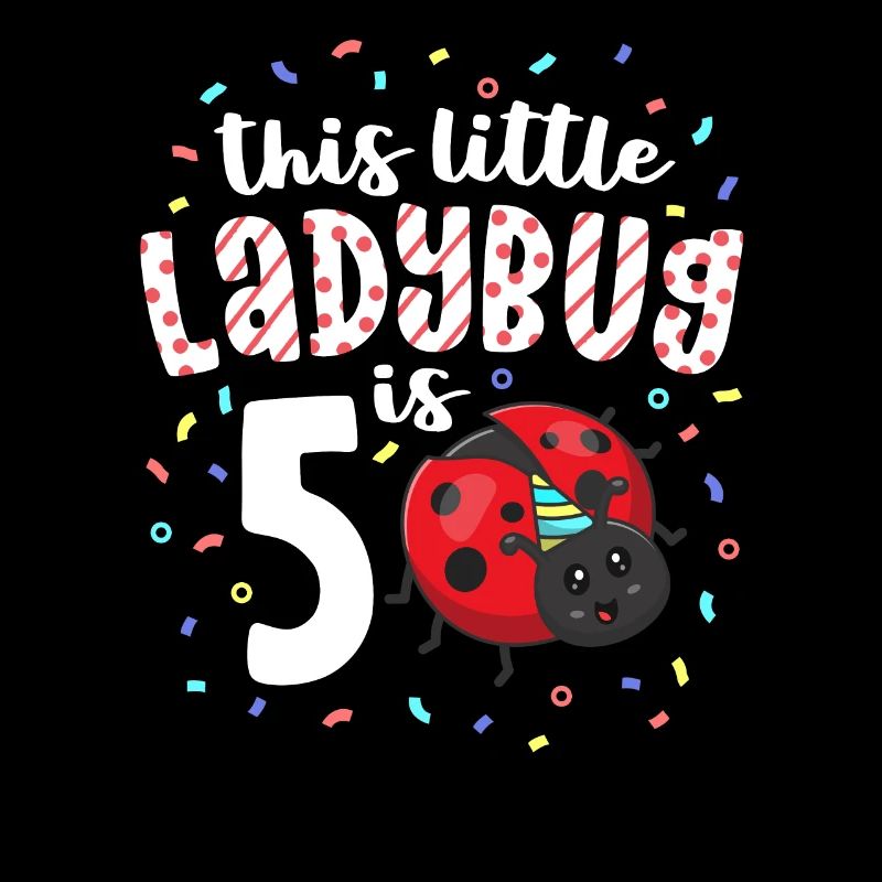 This Little Ladybug Is 5 Years Old 5th Birthday