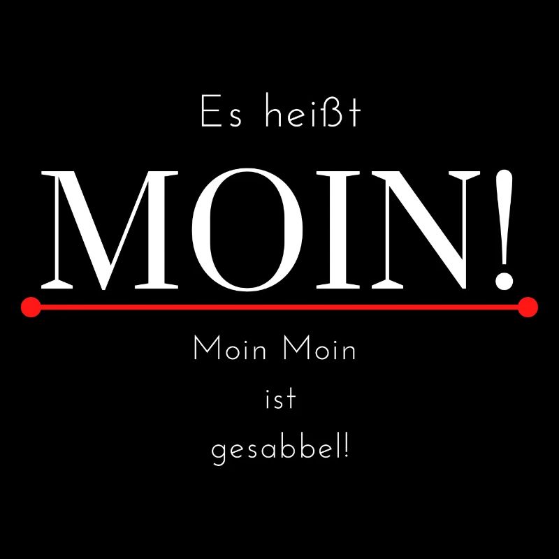 Es heisst Moin