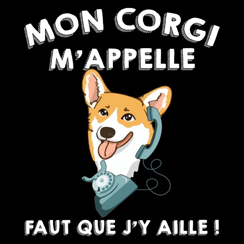 Mon corgi m'appelle Cadeu Marrant Chien