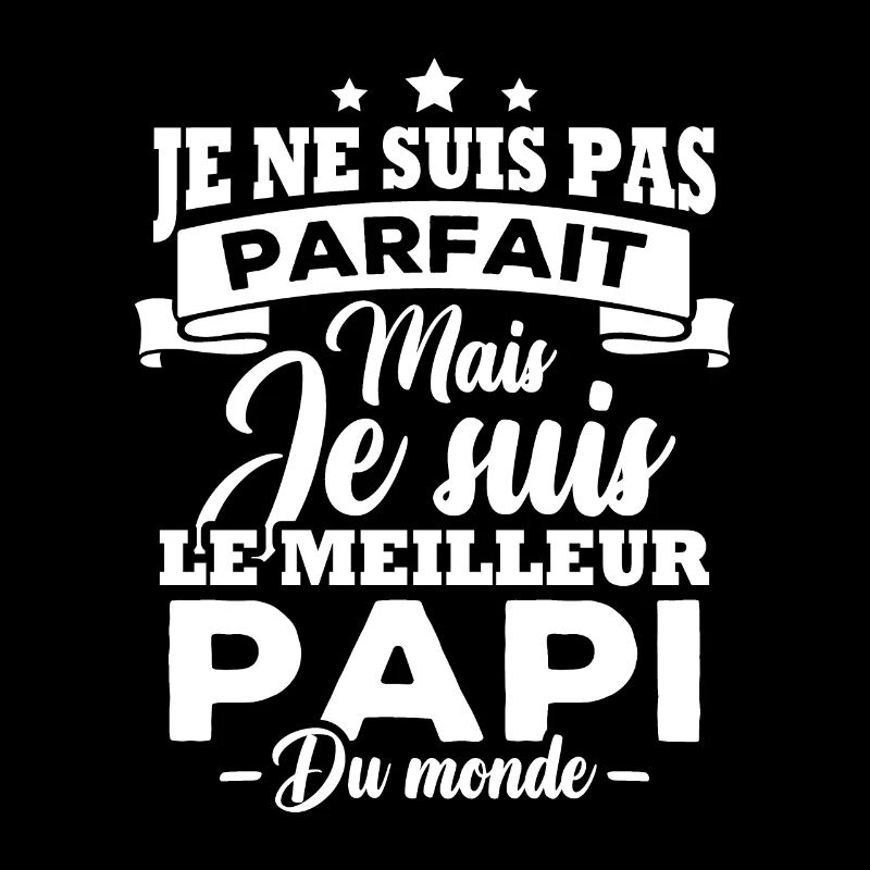 Je ne suis pas parfait meilleur papi du monde