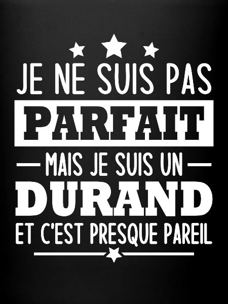 Je suis un durand