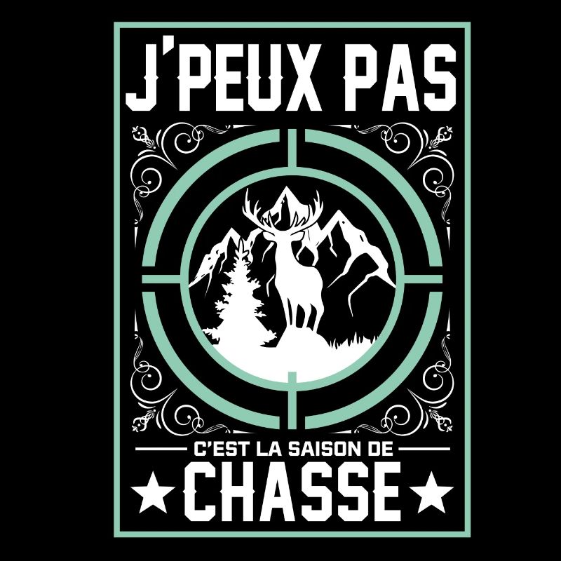 J'peux pas c'est la Saison de Chasse
