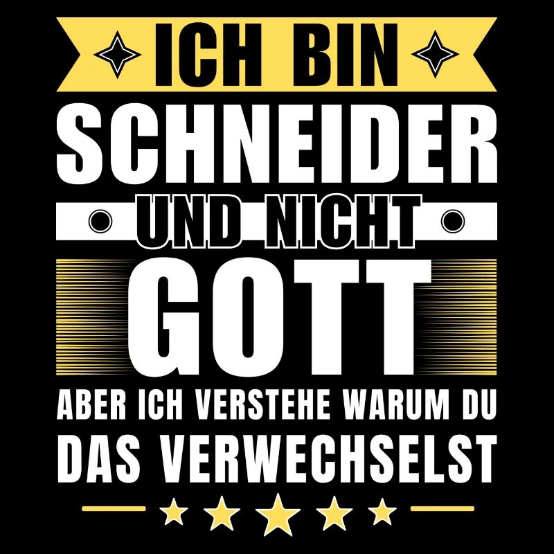 Ich bin Schneider und nicht Gott