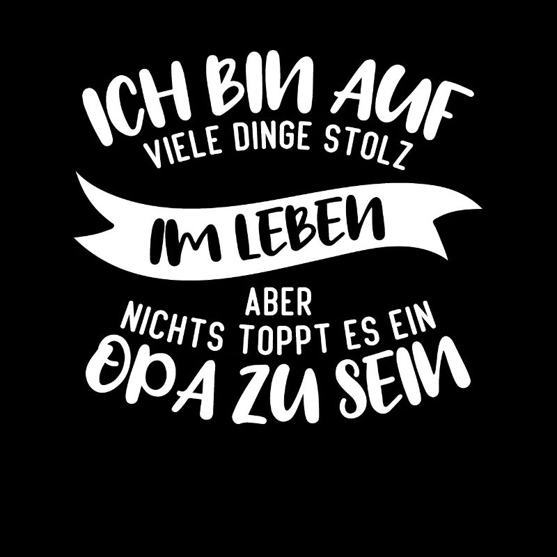 ich bin stolz wie ein Opa
