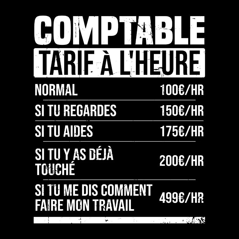 Comptable tarif à l'heure idée cadeau humour
