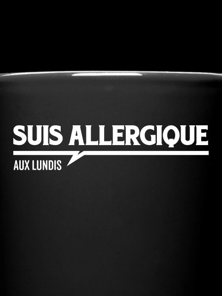 Suis allergique aux lundis