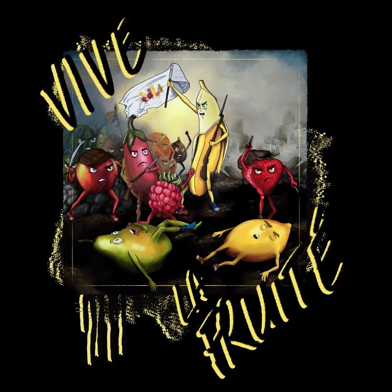 "Vive La Fruité"