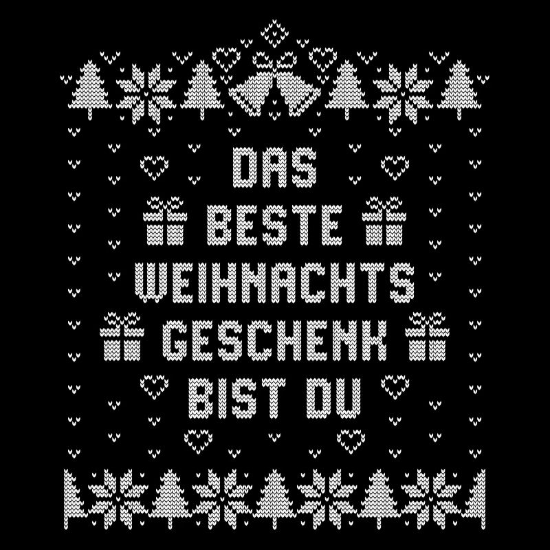 Weihnachten - Das beste Weihnachtsgeschenk bist Du