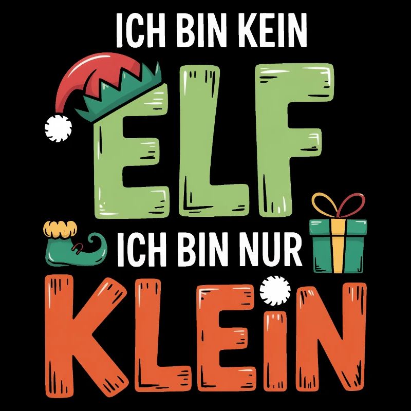 Ich bin kein Elf, ich bin Klein