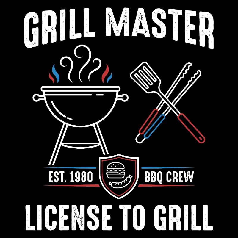 Grill Master License to Grill