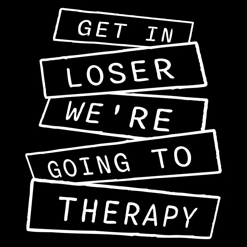 Get In Loser We're Going To Therapy Therapie Logo