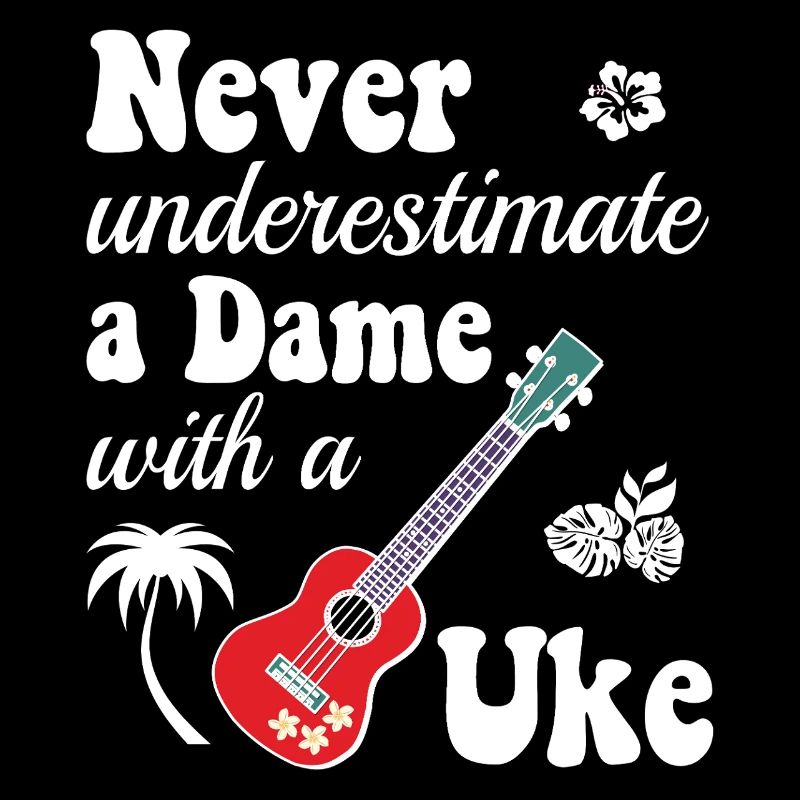 Never underestimate a Dame with a Uke