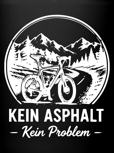 Kein Asphalt Kein Problem