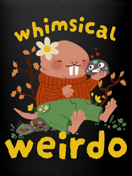 Whimsical Weirdo Nacktmul