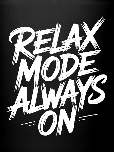Relaxmodus Immer An