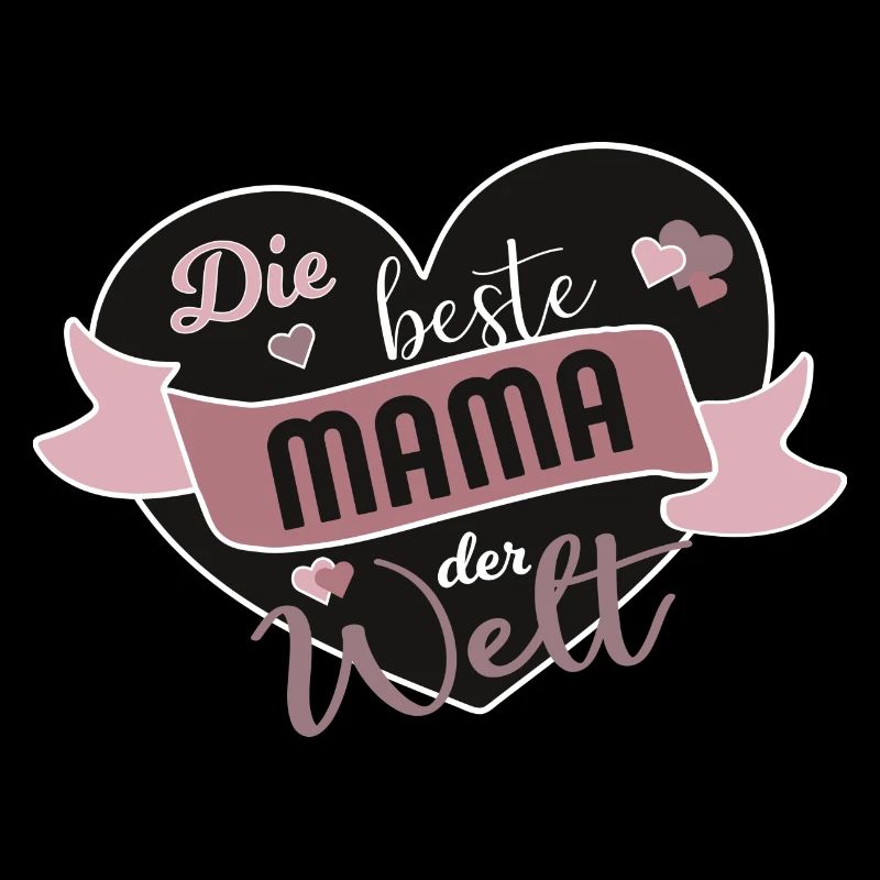 Die beste Mama der Welt