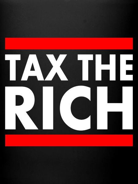 Tax the rich