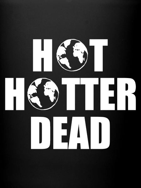 Hot hotter dead