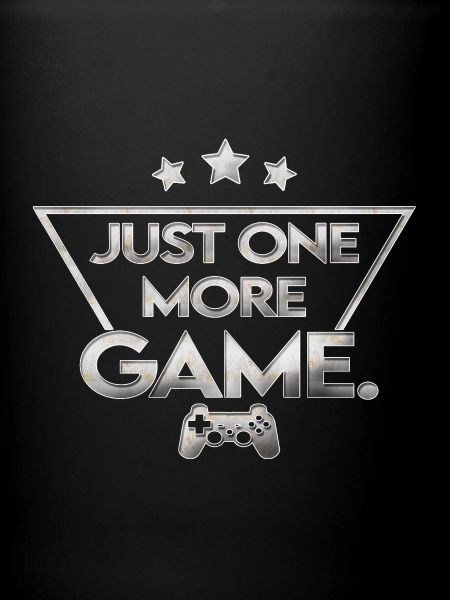 Just_one_more_game_ _silber_muster_