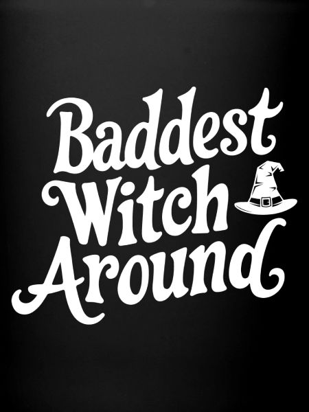 Baddest Witch Around