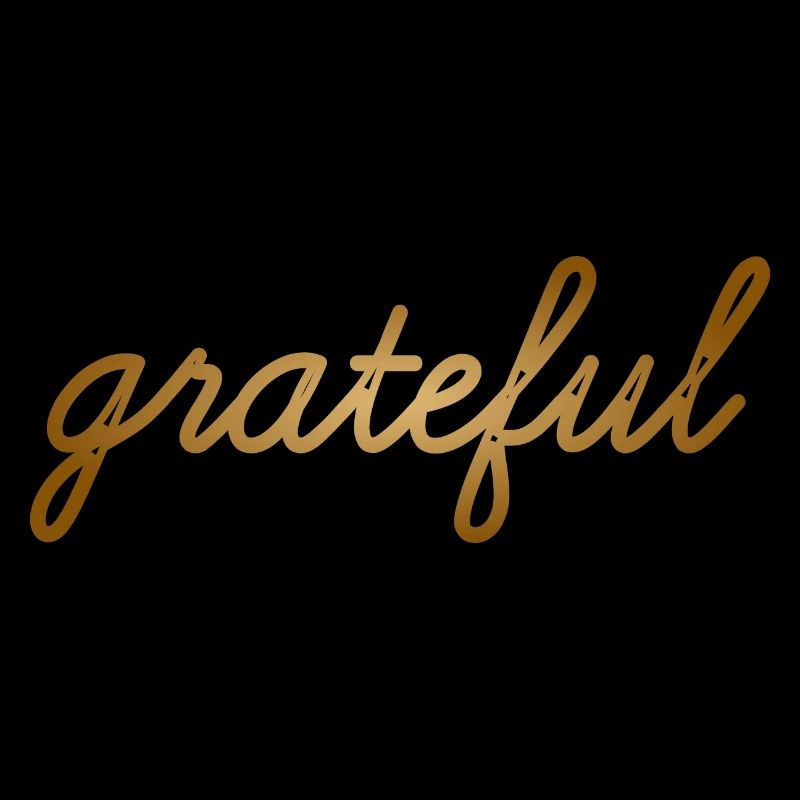 Grateful Glücklich positiv Geschenkidee Good Vibes