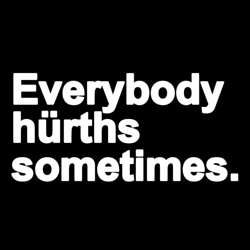 Everybody est sometimes.
