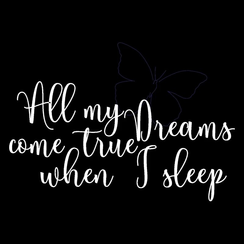 AllMyDreamsComeTrue