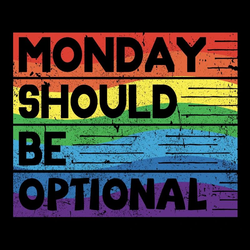 Monday should be optional Vintage Regenbogen