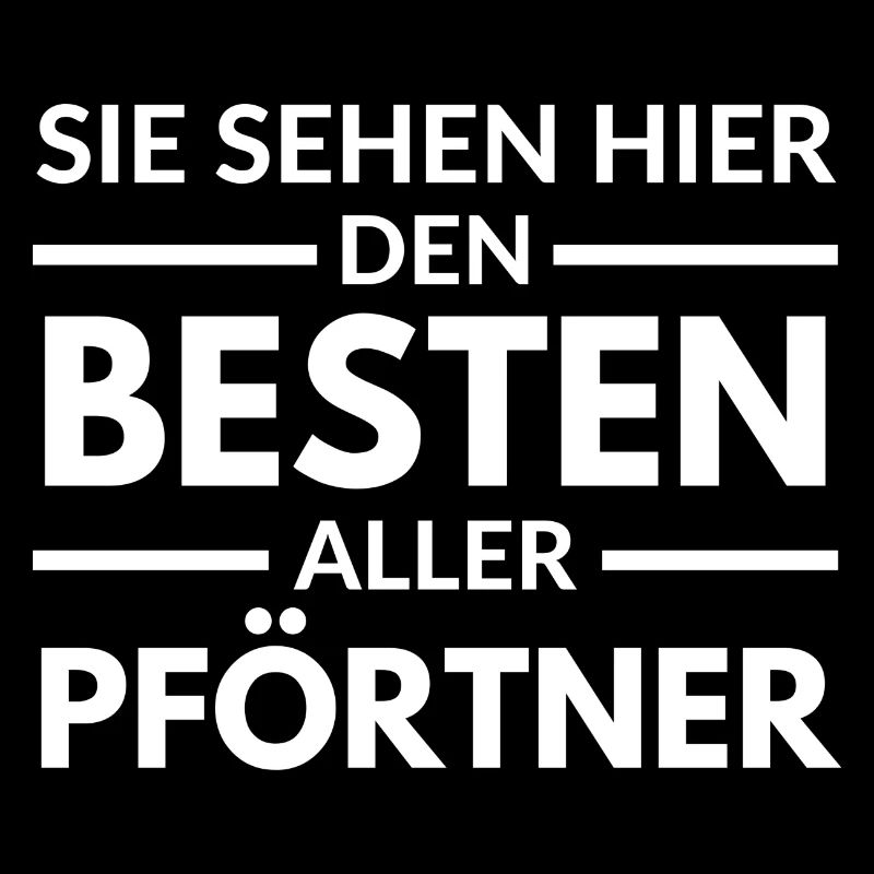 Sie sehen hier den Besten aller Pförtner