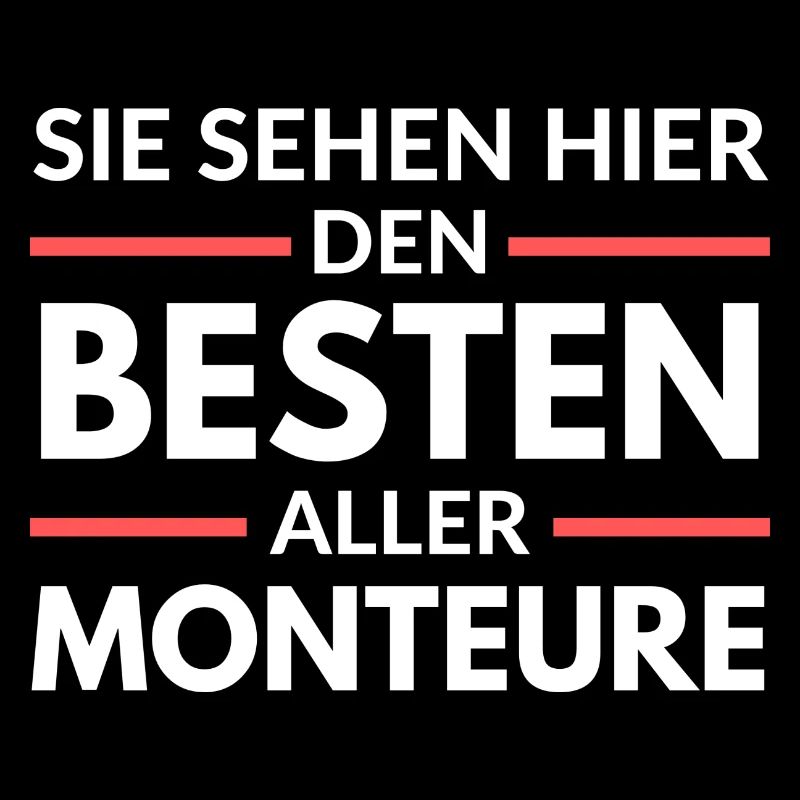 Sie sehen hier den Besten aller Monteure
