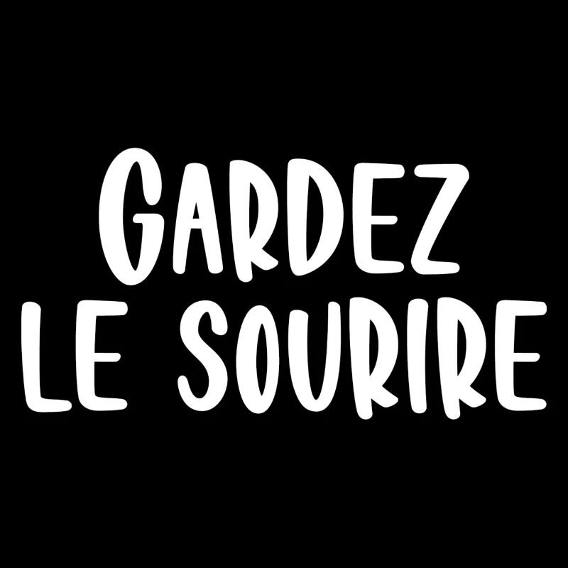 Keep a smile on your face B