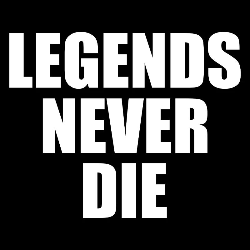 Legends never die