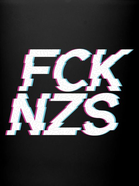 FCK NZS – Glitch
