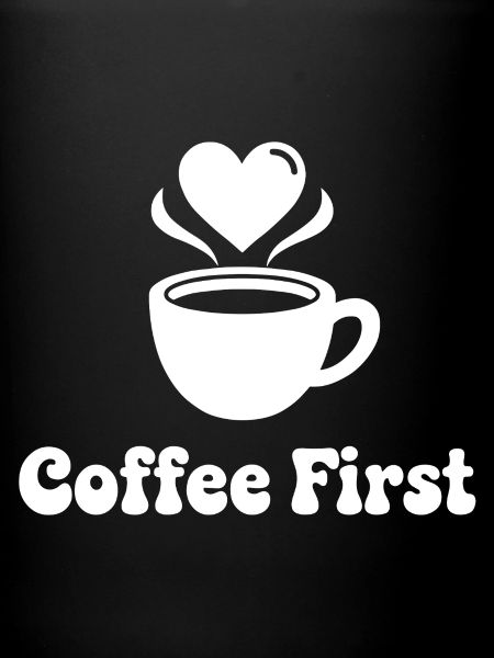 Coffee First Heart Design