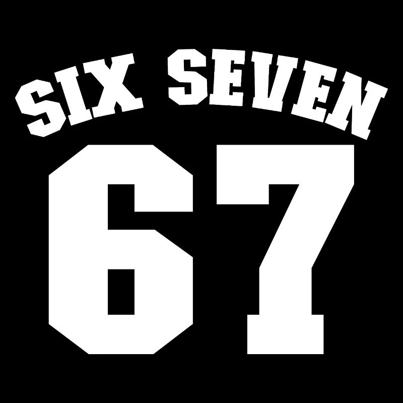 Six Seven Jersey Fun 67 Number 6-7 6 7 Six Seven