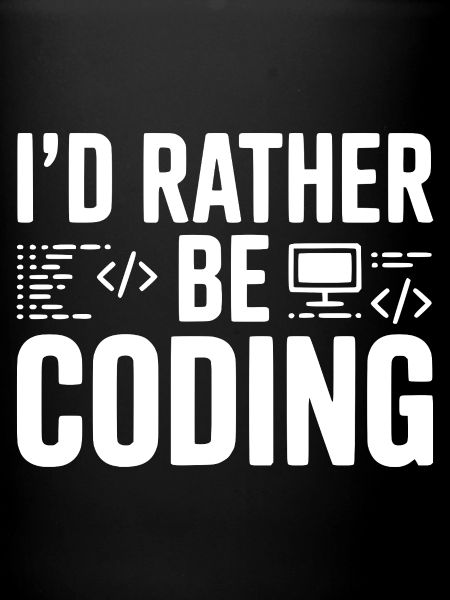 I'd Rather Be Coding