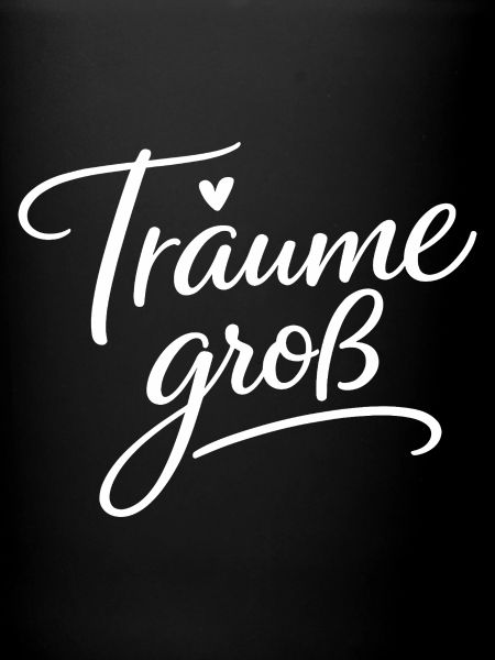 Träume Groß – Handlettering Script